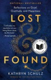 Lost &amp; Found: Reflections on Grief, Gratitude, and Happiness
