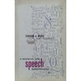 A manual for speech improvement - 1961 (T22)
