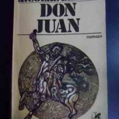 Don Juan - Nicolae Breban ,546660