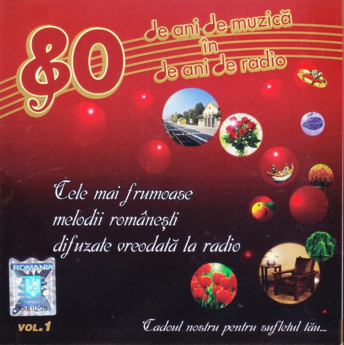 CD Pop: 80 de ani de muzica in 80 de ani de radio - Vol.1 ( vezi descriere )