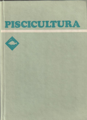 I. POJOGA - PISCICULTURA MODERNA IN APELE INTERIOARE foto