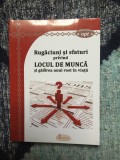 b1c Rugaciuni si sfaturi privind locul de munca si gasirea unui rost in viata