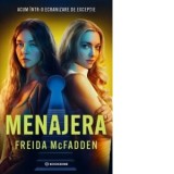 Menajera - Mihaela Apetrei, Freida McFadden