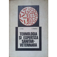 TEHNOLOGIA SI EXPERTIZA SANITAR-VETERINARA-G. POPA, V. STANESCU