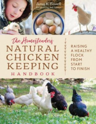 The Homesteader&amp;#039;s Natural Chicken Keeping: Raising a Healthy Flock from Start to Finish foto