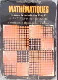 Matematici Terminale C E, J. Louquet, Armand Colin 1983, Franceza, 400 pagini, Necartonata