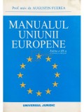 Augustin Fuerea - Manualul Uniunii Europene (ed. III) (Editia: 2006)