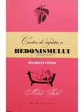 Michael Flocker - Cartea de capatai a hedonismului (Editia: 2006)