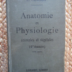 ANATOMIE ET PHYSIOLOGIE - ANIMALES ET VEGETALES - E. CAUSTIER