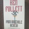Ken Follet - Prin urechile acului