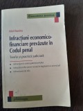 Infractiuni economico-financiare prevazute in codul penal - Mirel Dumitru