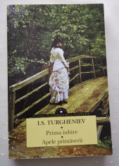 I.S. Turgheniev, PRIMA IUBIRE/APELE PRIMAVERII foto