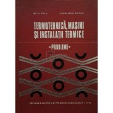 Bazil Popa - Termotehnica, masini si instalatii termice (Editia: 1973)