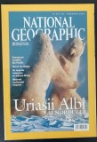 myh 113 - Revista National geografic - luna februarie - anul 2004 - piese de colectie!