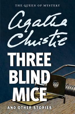 Three Blind Mice and Other Stories foto