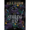 A Starling-h&aacute;z - Alix E. Harrow