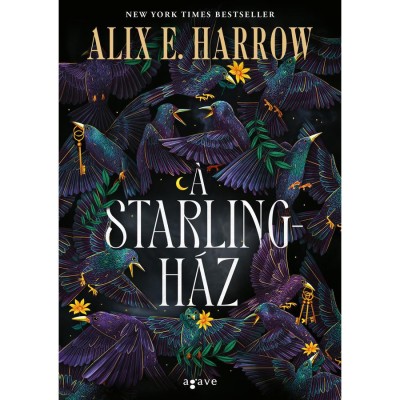 A Starling-h&amp;aacute;z - Alix E. Harrow foto