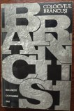 Cumpara ieftin COLOCVIUL CONSTANTIN BRANCUSI (BUCURESTI 13-15 OCTOMBRIE 1967/ED MERIDIANE 1968)