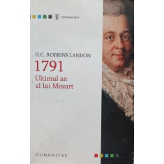 1791 Ultimul An Al Lui Mozart - H.c. Robbins Landon , D110