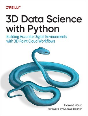 3D Data Science with Python: Building Accurate Digital Environments with 3D Point Cloud Workflows foto