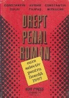 Drept penal roman. Curs selectiv pentru licenta 1997 foto