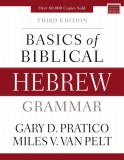 Basics of Biblical Hebrew Grammar: Third Edition