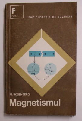 MAGNETISMUL de M . ROSENBERG , 1967 foto
