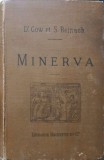 MINERVA. INTRODUCTION A L&#039;ETUDE DES CLASSIQUES SCOLAIRES GRECS ET LATINS-SALOMON REINACH