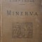 MINERVA. INTRODUCTION A L&#039;ETUDE DES CLASSIQUES SCOLAIRES GRECS ET LATINS-SALOMON REINACH-245311