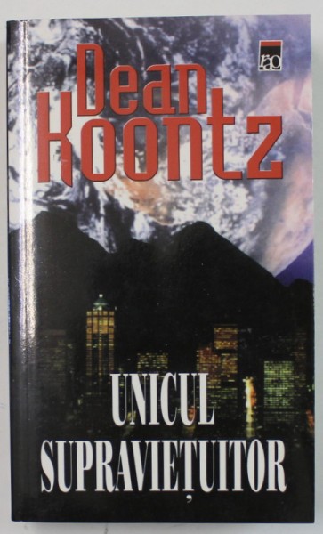 UNICUL SUPRAVIETUITOR de DEAN KOONTZ , 2000