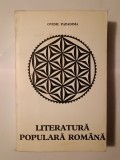 Ovidiu Papadima - Literatura populară rom&acirc;nă: din istoria și poetica ei (1968)