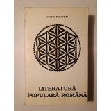 Ovidiu Papadima - Literatura populară rom&acirc;nă: din istoria și poetica ei (1968)