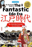 The Illustrated Guide to the Fantastic Edo Era | Zenyoji Susumu, Lynne Hobday