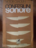 Confesiuni Sonore - Victor Craciun ,304154, cartea romaneasca