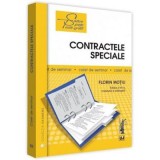 Contractele speciale. Sinteze teoretice, teste-grila si spete. Editia a 7-a - Florin Motiu
