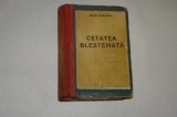 Cetatea blestemata - John Carling - interbelica