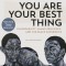 You Are Your Best Thing: Vulnerability, Shame Resilience, and the Black Experience