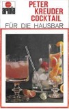 Casetă audio Peter Kreuder Und Seine Solisten &lrm;&ndash; F&uuml;r Die Hausbar