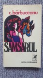 Samsarul, de C. Barbuceanu, Editura Cartea Romaneasca 1975