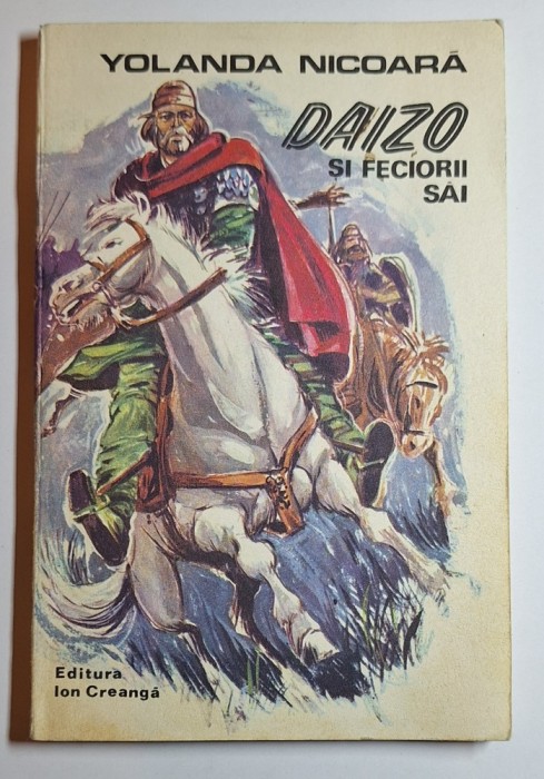 Daizo și feciorii săi &ndash; Aut. Yolanda Nicoară, Ilustr. Puiu Manu, Ed. Ion Creangă, 1983