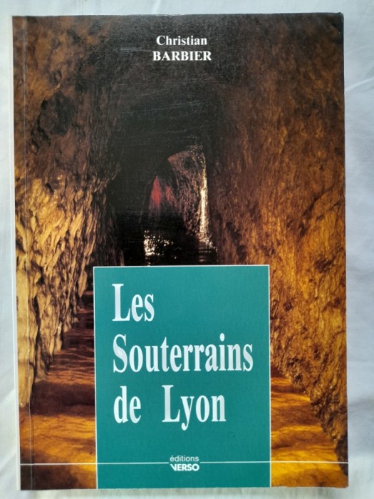 Les souterrains de Lyon