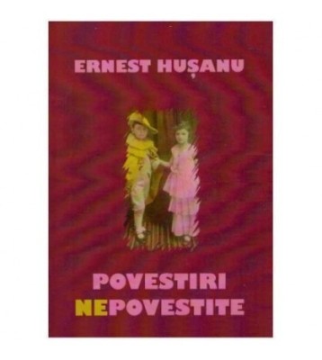 Ernest Husanu - Povestiri nepovestite - 124416 foto