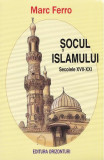 Șocul islamului - Paperback brosat - Marc Ferro - Orizonturi
