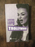 Trollywood - Lorena Lupu