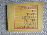 CULEGERE DE TEXTE LITERARE PENTRU ANALIZE GRAMATICALE. SINTAXA FRAZEI, CLASELE A VII-A - A X-A VIRGILIU DRON