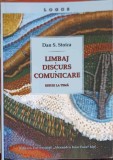 LIMBAJ. DISCURS. COMUNICARE. ESEURI LA TEMA-DAN S. STOICA, 2015