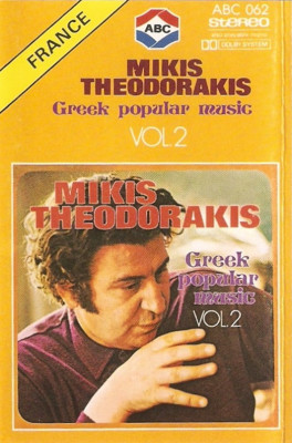 Casetă audio Mikis Theodorakis &amp;lrm;&amp;ndash; Greek Popular Music Vol. 2, originală foto