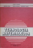 TEHNOLOGIA MATERIALELOR-S. LEONARD, P. ATTILA, V. NICOLAE, AL. MANIU