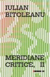 Meridiane critice Vol.II - Iulian Bitoleanu