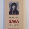 SFANTUL SAVA CEL NOU VINDECATORUL TRUPULUI SI AL SUFLETULUI de CONSTANTINE CAVARNOS , 2012